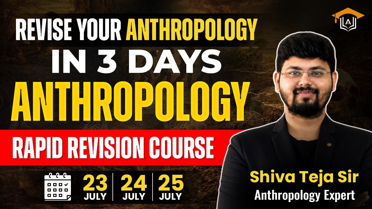 Anthropology by Shiva Teja (ACE WITH EASE IAS)